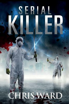 Serial Killer: DI Karen Foster by Chris Ward