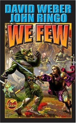 We Few by John Ringo, David Weber