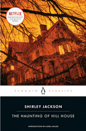 The Haunting of Hill House by Shirley Jackson