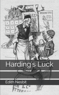 Harding's Luck by E. Nesbit