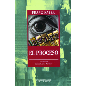 El Proceso by Franz Kafka