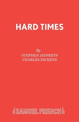 Hard Times by Stephen Jeffreys