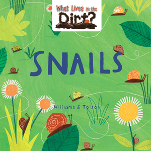 Snails by Susie Williams