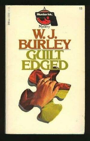 Guilt Edged by W.J. Burley