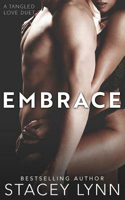 Embrace by Stacey Lynn