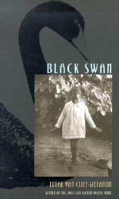 Black Swan by Lyrae Van Clief-Stefanon