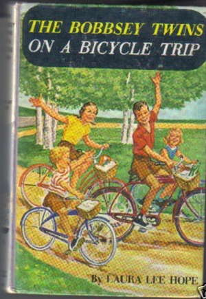 The Bobbsey Twins On A Bicycle Trip by Laura Lee Hope