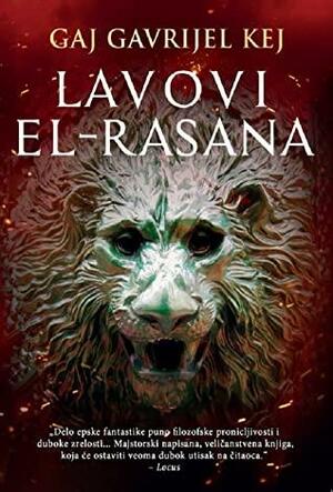 Lavovi El-Rasana by Guy Gavriel Kay