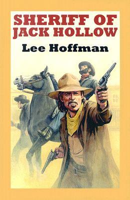 Sheriff of Jack Hollow by Lee Hoffman