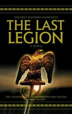 The Last Legion by Valerio Massimo Manfredi