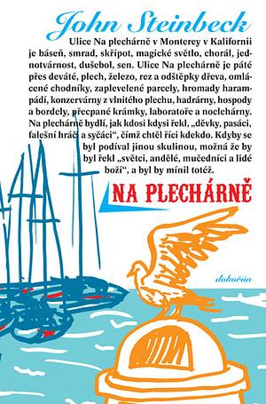 Na plechárně by John Steinbeck, Pavel Růt, Zdenka Wattersonová