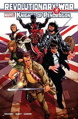 Revolutionary War: Knights of Pendragon #1 by Rob Williams, Mark Brooks, Simon Coleby