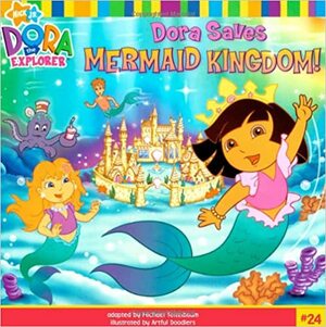 Dora Saves Mermaid Kingdom! (Dora the Explorer) by Michael Teitelbaum