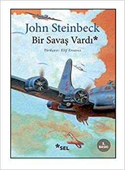 Bir Savaş Vardı by John Steinbeck