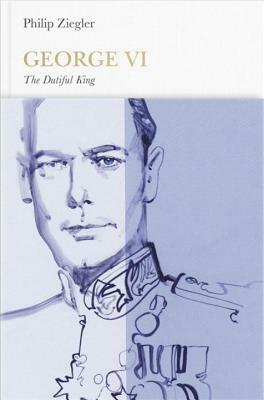 George VI (Penguin Monarchs) by Philip Ziegler