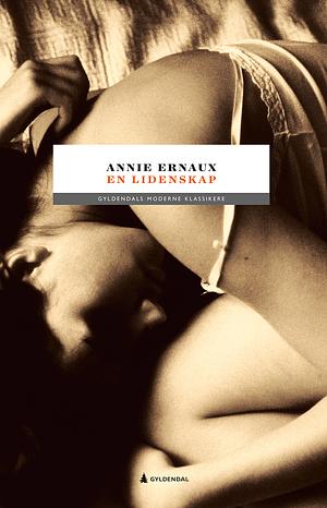 En lidenskap by Annie Ernaux