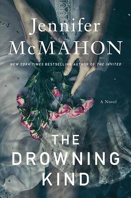 The Drowning Kind by Jennifer McMahon