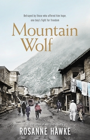 Mountain Wolf by Rosanne Hawke