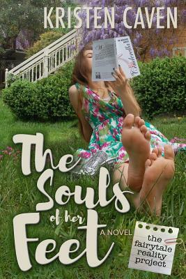 The Souls of Her Feet by Kristen Caven