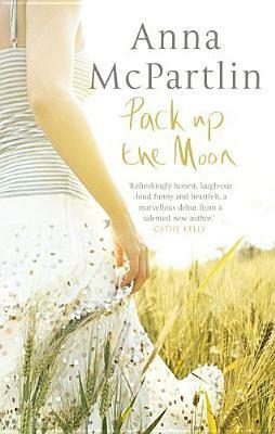 Pack Up the Moon by Anna McPartlin