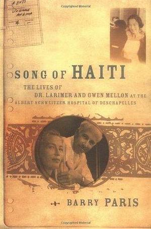 Song of Haiti by Barry Paris, Barry Paris