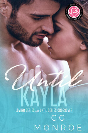 Until Kayla by CC Monroe