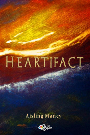 Heartifact by Aisling Mancy