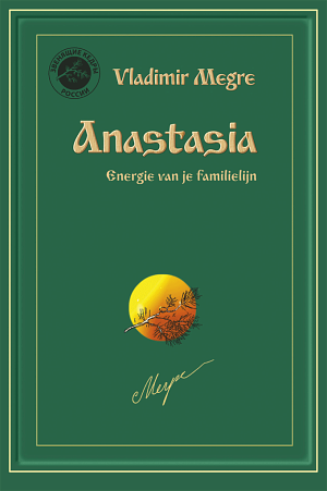 Anastasia by Vladimir Megré