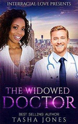 The Widowed Doctor by Tasha Jones