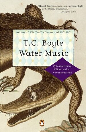 Water Music by T.C. Boyle, James R. Kincaid