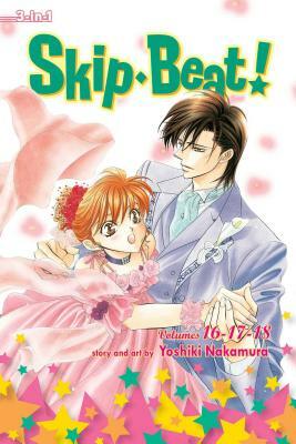 Skip Beat! (3-in-1 Edition), Vol. 6: Includes vols. 16-17-18 by Yoshiki Nakamura