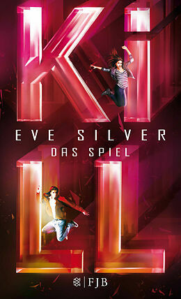 Kill by Eve Silver