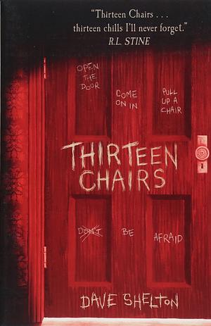 Thirteen Chairs by Dave Shelton