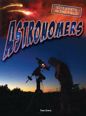 Astronomers by Tom Greve