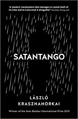 Satantango by László Krasznahorkai