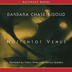 Hottentot Venus by Barbara Chase-Riboud