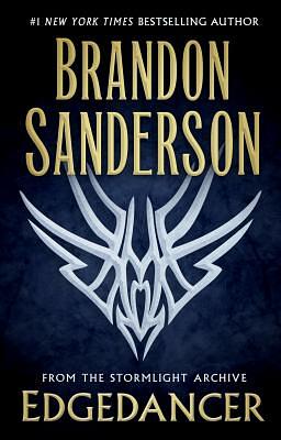 Edgedancer (from Arcanum Unbounded) by Brandon Sanderson