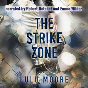 The Strike Zone by Lulu Moore