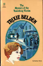 Trixie Belden and the Mystery of the Vanishing Victim by Kathryn Kenny