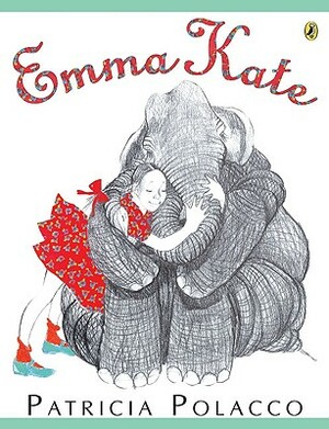 Emma Kate by Patricia Polacco