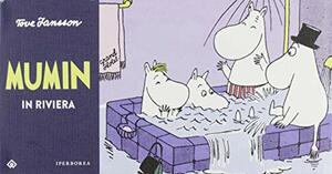 Mumin in Riviera by Tove Jansson