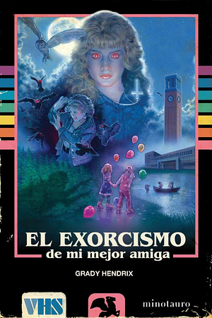 El exorcismo de mi mejor amiga by Grady Hendrix