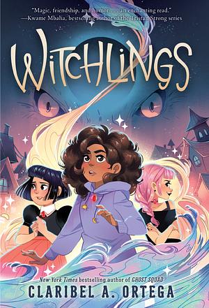 Witchlings by Claribel A. Ortega