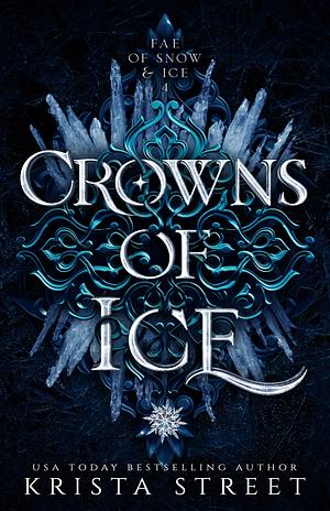 Crowns of Ice by Krista Street