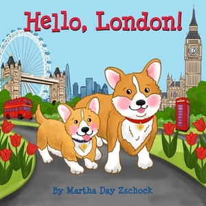 Hello, London! by Martha Zschock