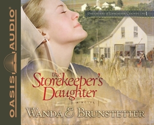 The Storekeeper's Daughter by Wanda E. Brunstetter