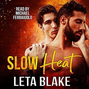 Slow Heat by Leta Blake