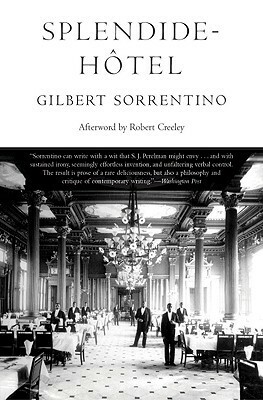 Splendide-Hôtel by Gilbert Sorrentino