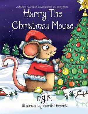 Harry The Christmas Mouse by N. G. K