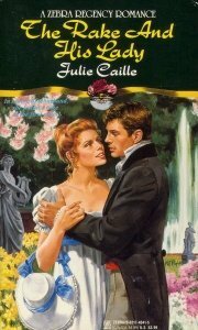 The Rake and His Lady by Julie Caille